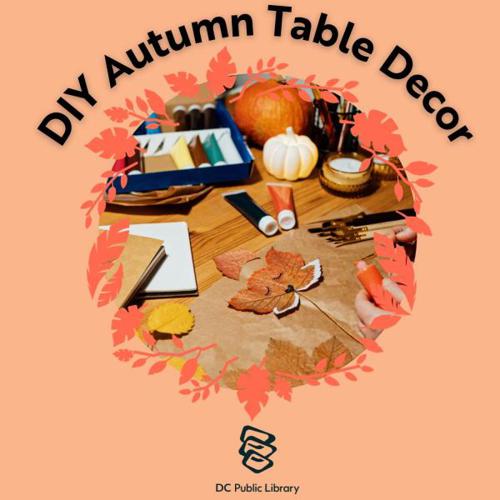 Let's Make It: Autumn Table Decorations